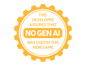 A yellow seal in the form of a 18 tooth gear around the text "This developer assures that no gen ai was used in this indie game"
